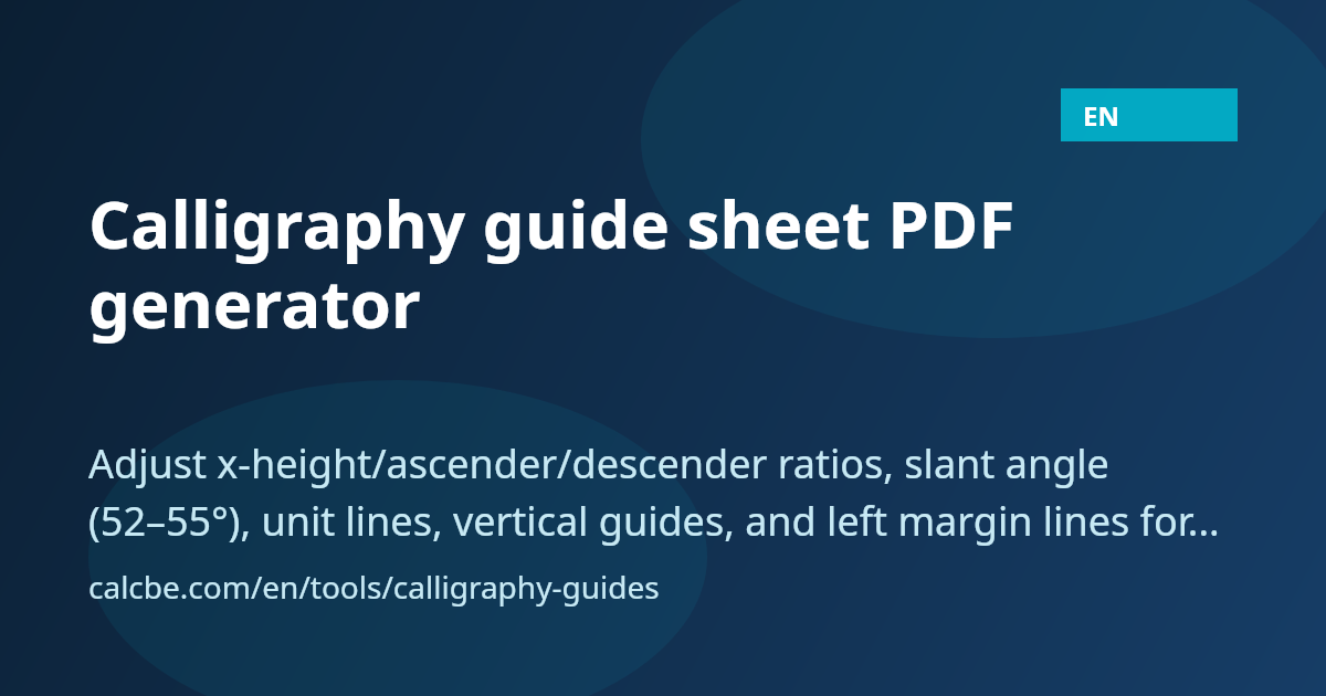 Calligraphy guide sheet PDF generator | CalcBE