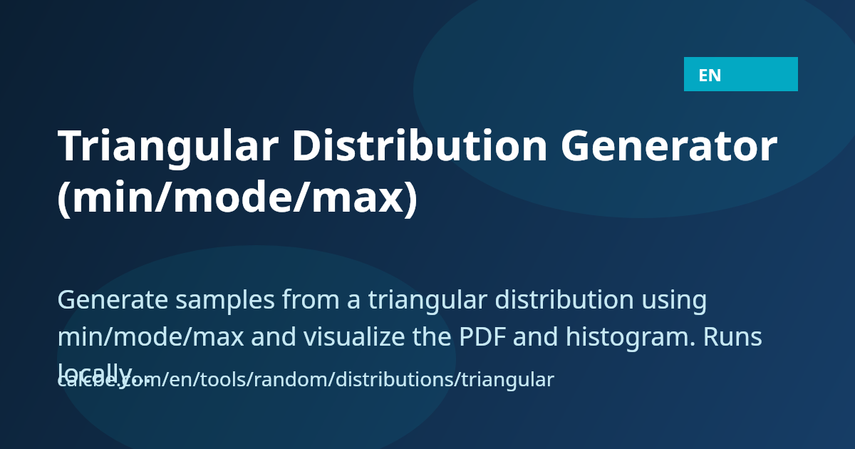 Random Triangular Tools Triangular Distribution Generator (min/mode/max) | CalcBE